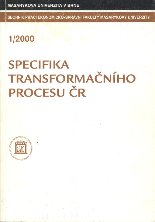 Specifika transformačního procesu ČR : sborník prací katedry ekonomie