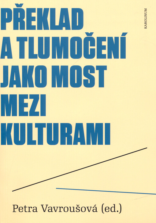 Překlad a tlumočení jako most mezi kulturami