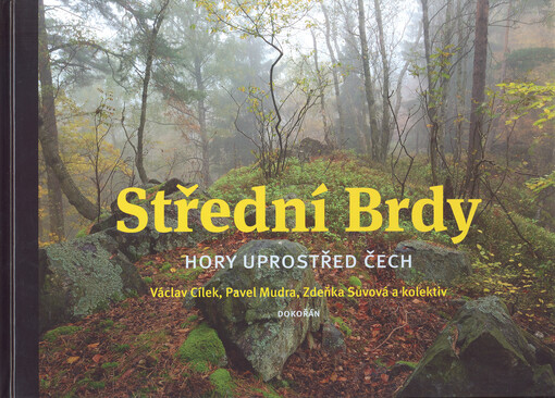 Střední Brdy - hory uprostřed Čech
