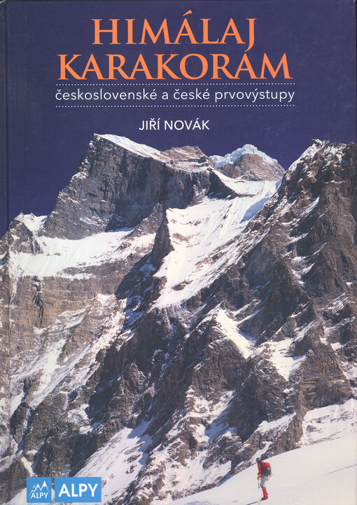 Himálaj Karakoram: československé a české prvovýstupy 1969-2015