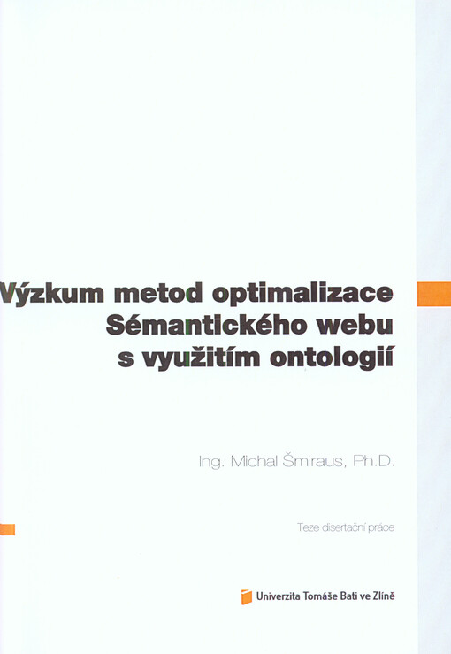 Výzkum metod optimalizace Sémantického webu s využitím ontologií