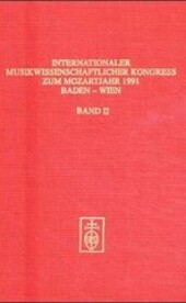 Internationaler Musikwissenschaftlicher Kongreß zum Mozartjahr 1991, Baden - Wien : Bericht