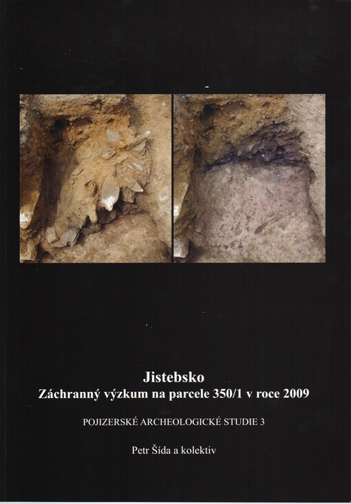 Jistebsko :záchranný výzkum na parcele 350/1 v roce 2009