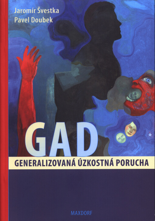 Generalizovaná úzkostná porucha - GAD