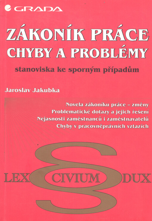 Zákoník práce: chyby a problémy : stanoviska ke sporným případům