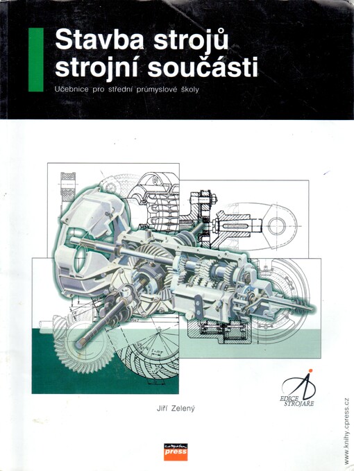 Stavba strojů - strojní součásti : učebnice pro střední průmyslové školy