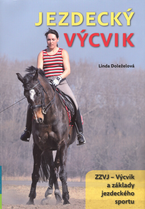 Jezdecký výcvik: ZZVJ - výcvik a základy jezdeckého sportu