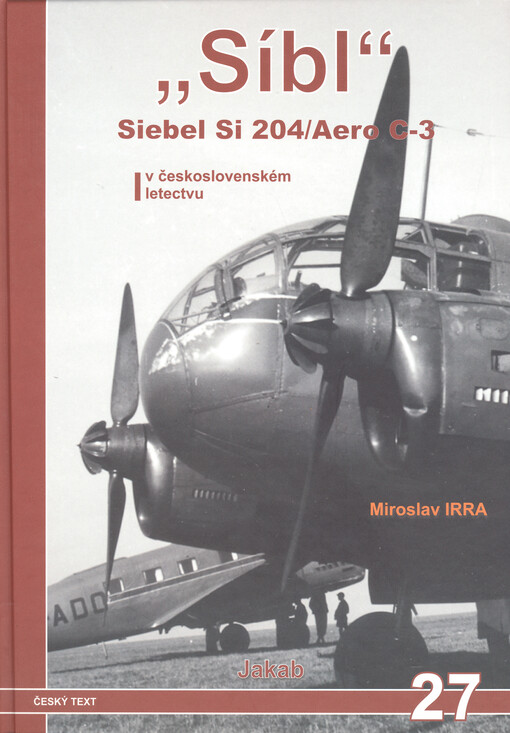 „Síbl“ Siebel Si 204/Aero C-3 v československém letectvu
