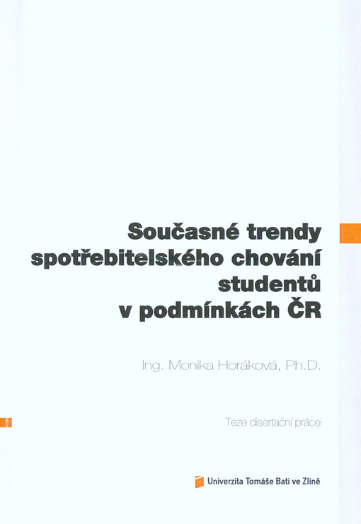 Současné trendy spotřebitelského chování studentů v podmínkách ČR