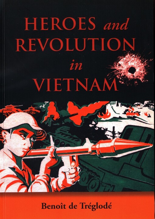 Heroes and revolution in Vietnam