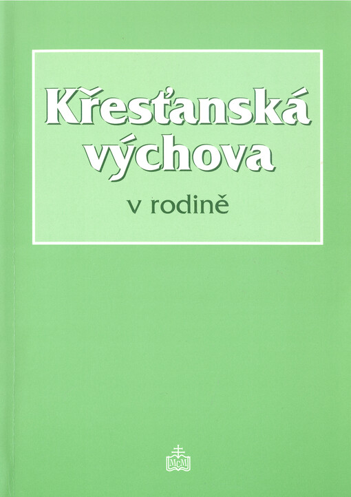 Křesťanská výchova v rodině
