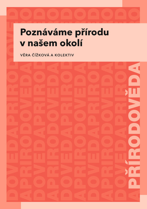Poznáváme přírodu v našem okolí