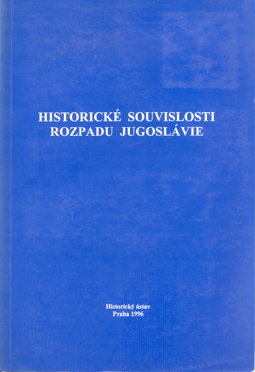 Historické souvislosti rozpadu Jugoslávie