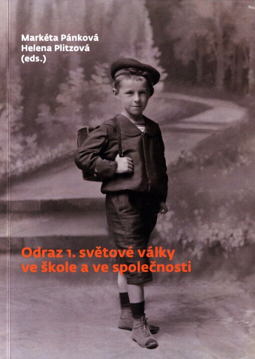 Odraz 1. světové války ve škole a ve společnosti
