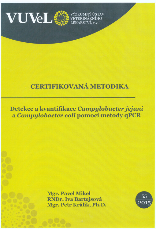 Detekce a kvantifikace Campylobacter jejuni a Campylobacter coli pomocí metody qPCR