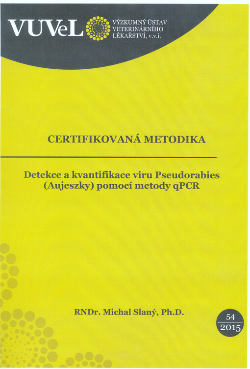 Detekce a kvantifikace viru Pseudorabies (Aujeszky) pomocí metody qPCR