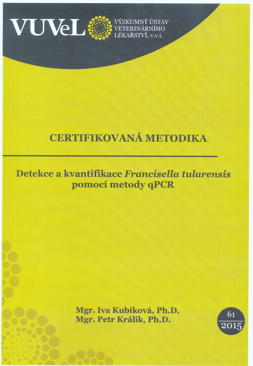 Detekce a kvantifikace Francisella tularensis pomocí metody qPCR