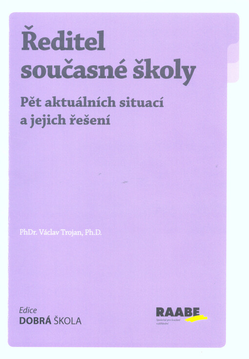 Ředitel současné školy