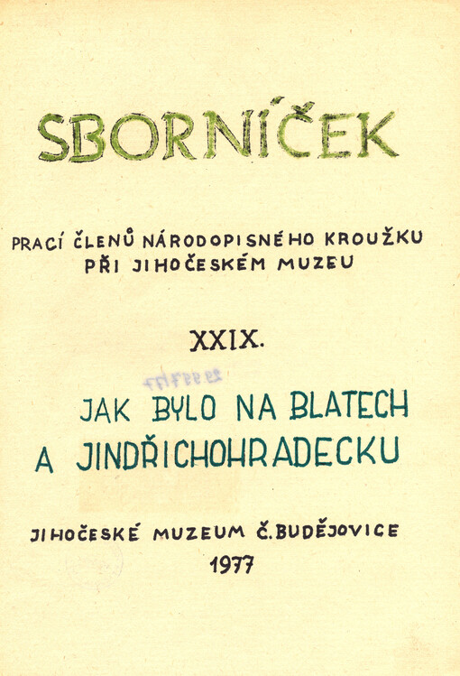 Jak bylo na Blatech a Jindřichohradecku