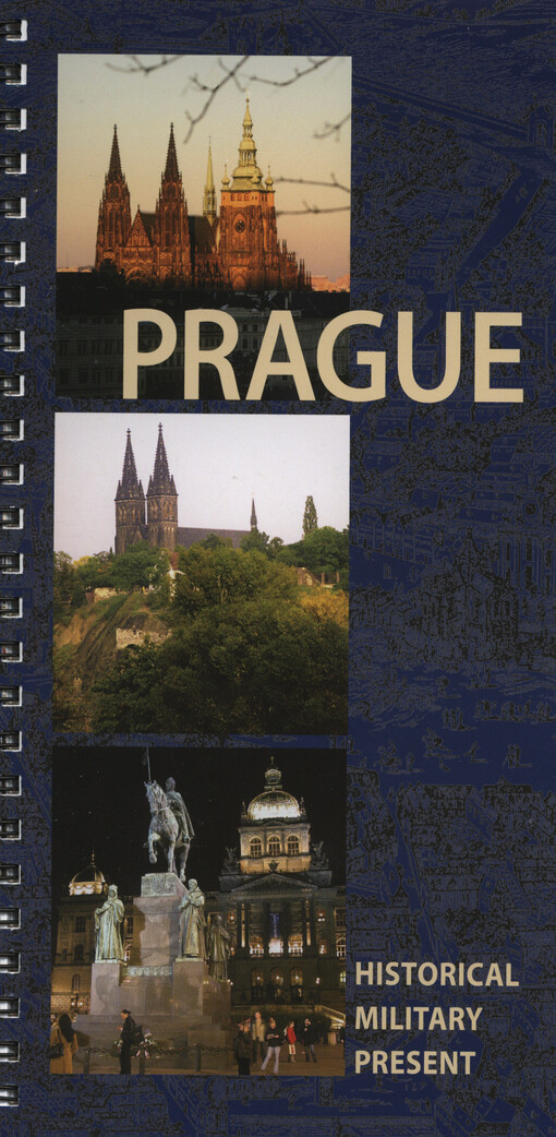 Prague : historical, military, present