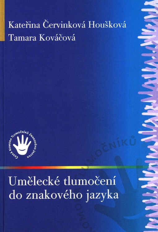 Umělecké tlumočení do znakového jazyka