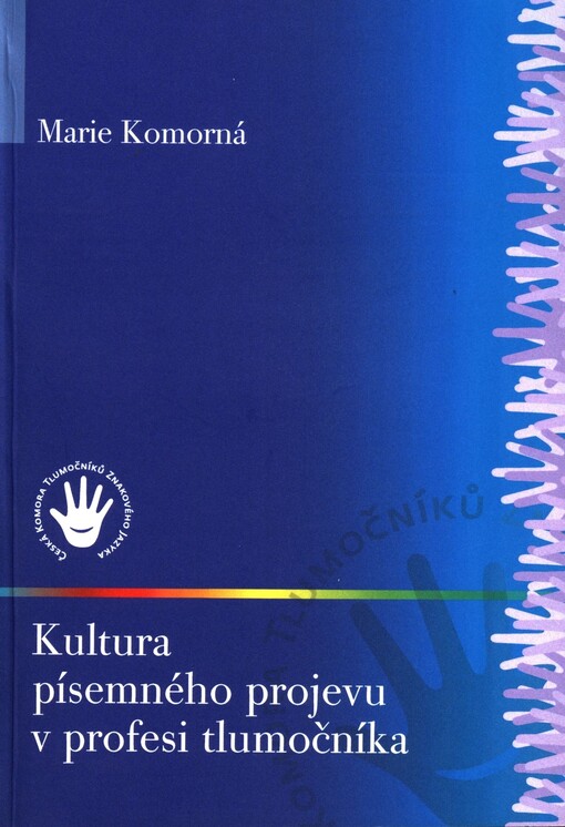 Kultura písemného projevu v profesi tlumočníka