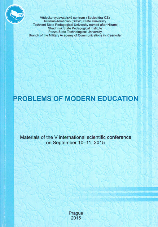 Problems of Modern Education : materials of the ... international scientific conference on ...