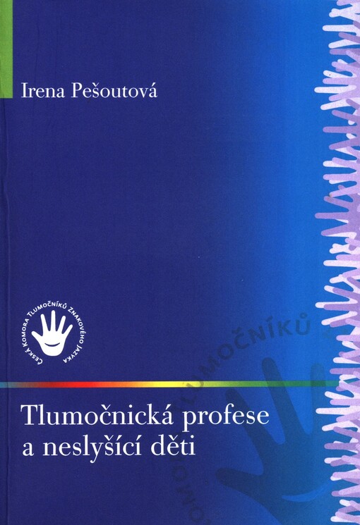 Tlumočnická profese a neslyšící děti