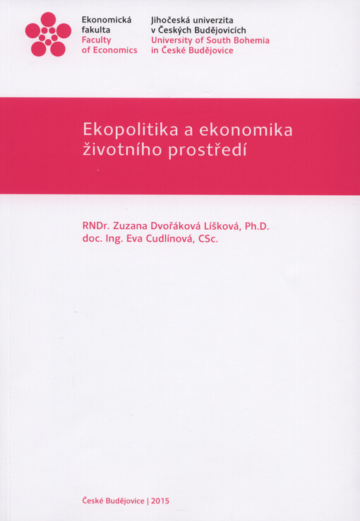 Ekopolitika a ekonomika životního prostředí : vysokoškolská učebnice