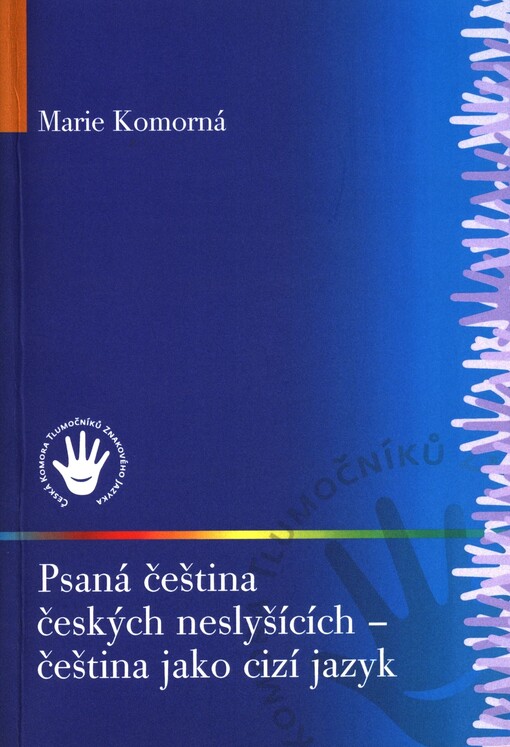 Psaná čeština českých neslyšících - čeština jako cizí jazyk