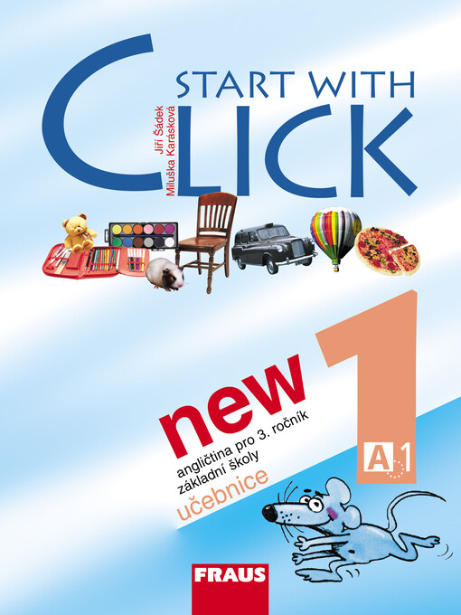 Start with click new 1 : angličtina pro 3. ročník základní školy