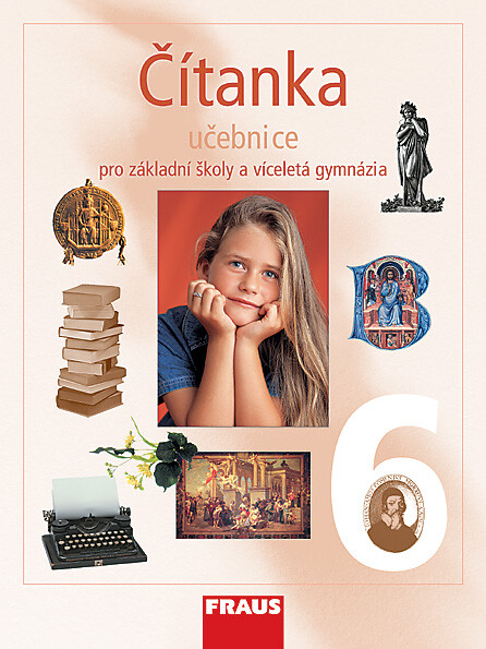 Čítanka pro 6. ročník základní školy a primu víceletého gymnázia