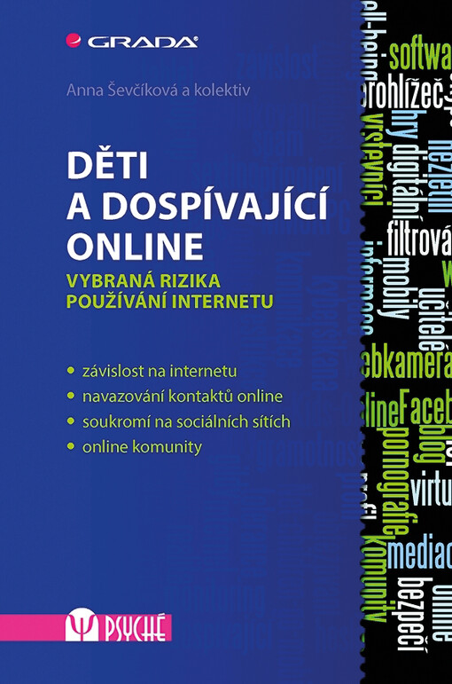 Děti a dospívající online :vybraná rizika používání internetu