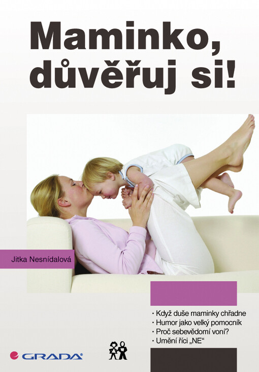 Maminko, důvěřuj si!, Vyd. 1.