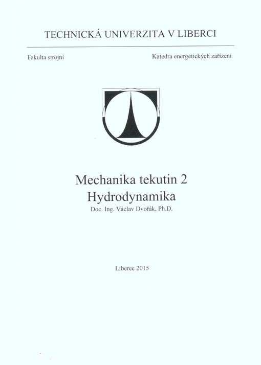 Mechanika tekutin 2 : hydrodynamika