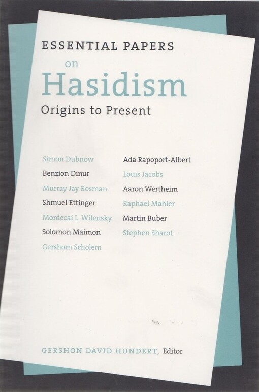 Essential papers on hasidism : origins to present