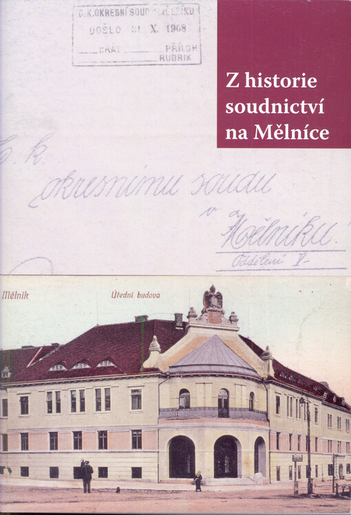 Z historie soudnictví na Mělníce