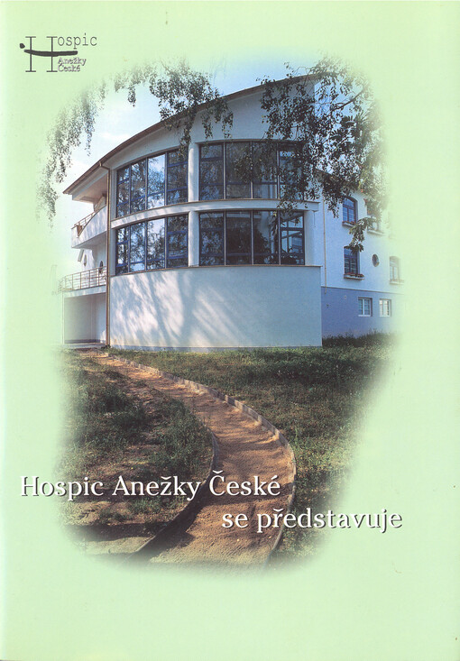 Hospic Anežky České se představuje
