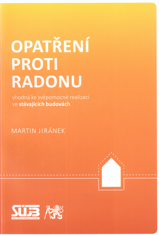 Opatření proti radonu vhodná ke svépomocné realizaci ve stávajících budovách