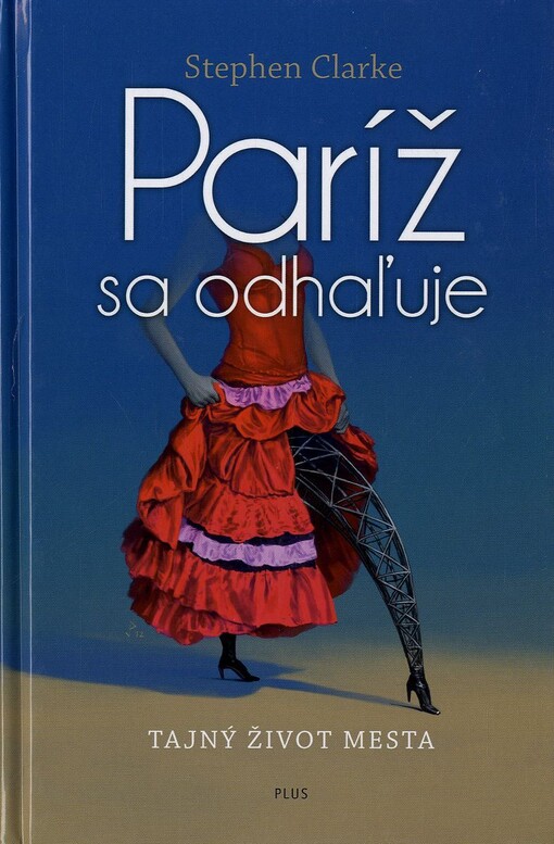 Paríž sa odhaľuje