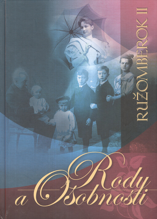 Ružomberok.II,Rody a osobnosti
