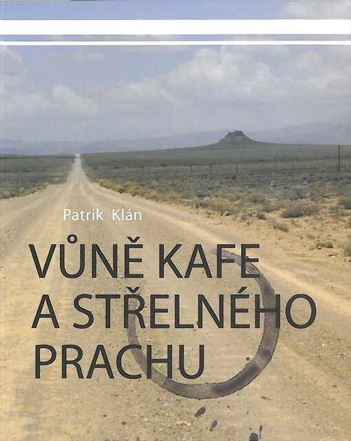 Vůně kafe a střelného prachu