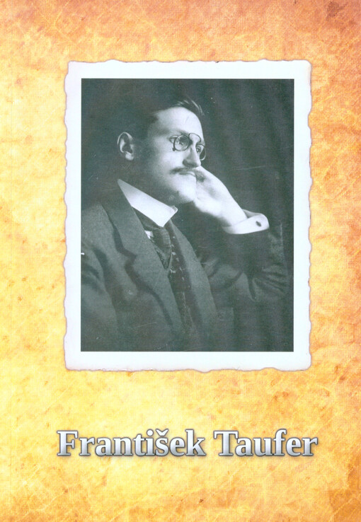 František Taufer : (2.4.1885-22.7.1915)