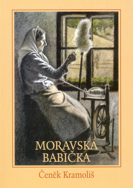 Moravská babička : (stařenka)