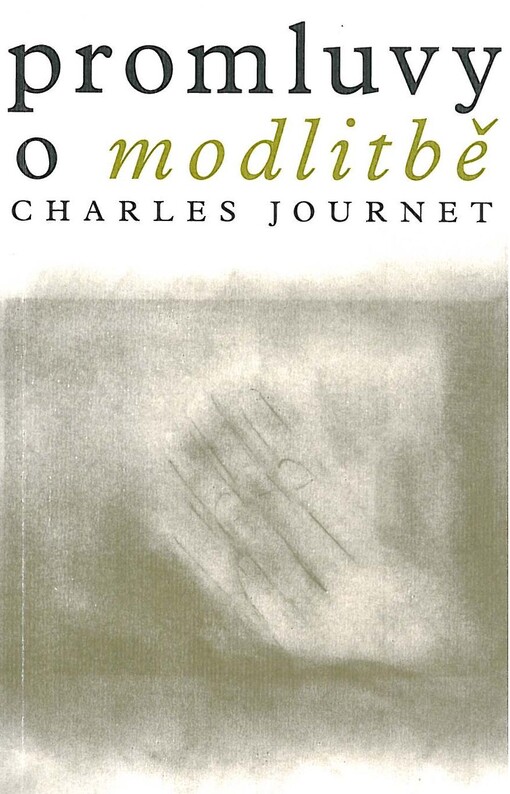 Promluvy o modlitbě - Modlitba s Ježíšem