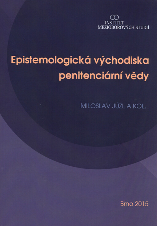 Epistemologická východiska penitenciární vědy