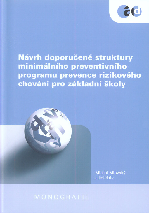 Návrh doporučené struktury minimálního preventivního programu prevence rizikového chování pro základní školy