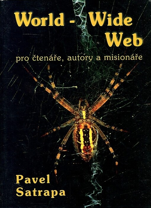 World-Wide Web pro čtenáře, autory a misionáře