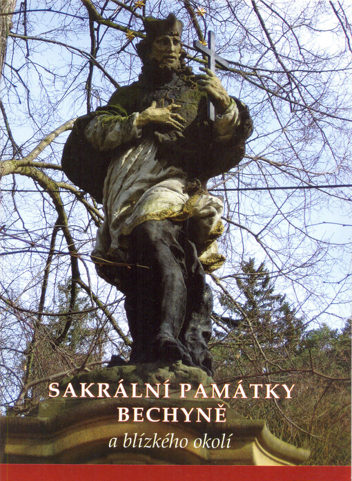 Sakrální památky Bechyně a blízkého okolí