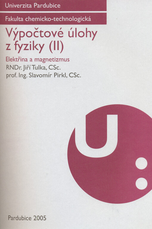 Výpočtové úlohy z fyziky (II): elektřina a magnetizmus